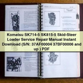 Komatsu SK714-5 SK815-5 Skid-Steer Loader Service Repair Manual (S/N: 37AF00004 37BF00006 and up )