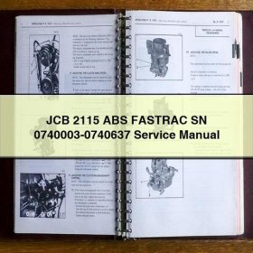 JCB 2115 ABS FASTRAC SN 0740003-0740637 Service Repair Manual