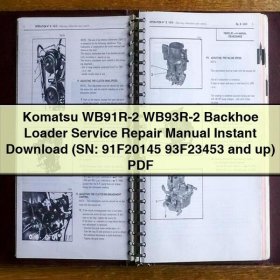 Komatsu WB91R-2 WB93R-2 Backhoe Loader Service Repair Manual (SN: 91F20145 93F23453 and up)