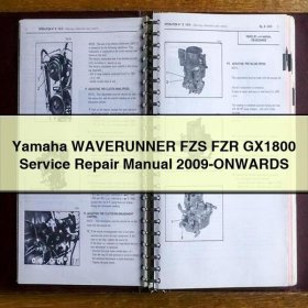 Yamaha WAVERUNNER FZS FZR GX1800 Service Repair Manual 2009-ONWARDS