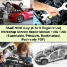 SAAB 9000 4-cyl (C to S Registration) Workshop Service Repair Manual 1985-1998 (Searchable Bookmarked iPad-ready)