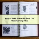 How to Make Router Bit Rack DIY Woodworking Plan