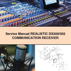 Service Repair Manual REALISTIC DX300/302 COMMUNICATION Receiver