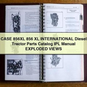 CASE 856XL 856 XL INTERNATIONAL Diesel Tractor Parts Catalog IPL Manual EXPLODED VIEWS