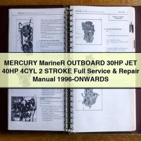 MERCURY Mariner OUTBOARD 30HP JET 40HP 4CYL 2 STROKE Full Service & Repair Manual 1996-ONWARDS