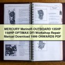 MERCURY Mariner OUTBOARD 135HP 150HP OPTIMAX DFI Workshop Repair Manual 1999 ONWARDS