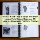 Thomas T-153 T-135 S Series Skid Steer Loader Parts Manual SN LN000101-LN001999 LE008500-LE008749