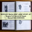 MERCURY Marine 90HP 120HP SPORT JET Engine Full Service & Repair Manual1995-ONWARDS