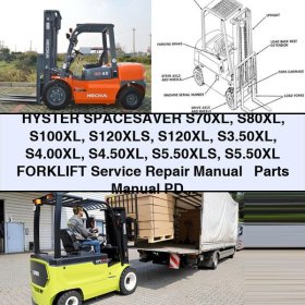 HYSTER SPACESAVER S70XL S80XL S100XL S120XLS S120XL S3.50XL S4.00XL S4.50XL S5.50XLS S5.50XL Forklift Service Repair Manual and Parts Manual
