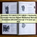 Komatsu PC128UU-1 PC128US-1 Hydraulic Excavator Service Repair Workshop Manual (SN:2347 and up 1715 and up)