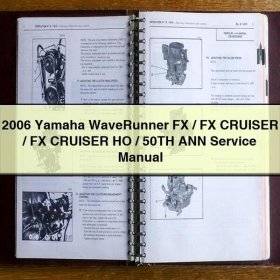 2006 Yamaha WaveRunner FX/FX CRUISER/FX CRUISER HO/50TH ANN Service Repair Manual