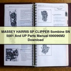 MASSEY HARRIS SP CLIPPER Sombine SN 5001 And UP Parts Manual 690096M2