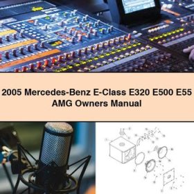 2005 Mercedes-Benz E-Class E320 E500 E55 AMG Owners Manual