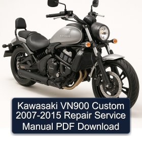 Kawasaki VN900 Custom 2007-2015 Repair Service Manual PDF Download
