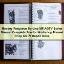 Massey Ferguson Service MF AGTV Series Manual Complete Tractor Workshop Manual Shop AGTV Repair Book