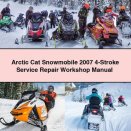 Arctic Cat Snowmobile 2007 4-Stroke Service Repair Workshop Manual