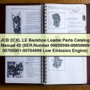 JCB 2CXL LE Backhoe Loader Parts Catalog Manual #2 (SER.Number 00659599-00659999 00760001-00764999 Low Emission Engine)