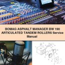 BOMAG ASPHALT MANAGER BW 190 ARTICULATED TAndEM ROLLERS Service Repair Manual