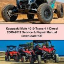 Kawasaki Mule 4010 Trans 4 4 Diesel 2009-2012 Service & Repair Manual