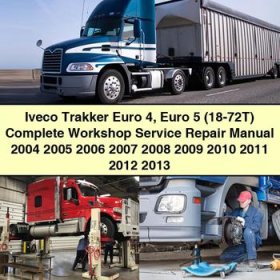 Iveco Trakker Euro 4 2004 Workshop Service Repair Manual