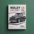 HOLLEY AA 1G DUAL DOWNDRAFT 1955 Service Repair Manual