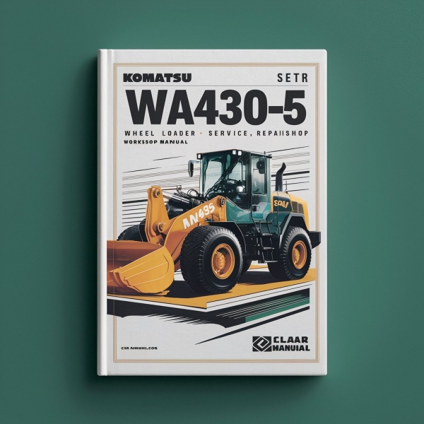 Komatsu WA430-5 Wheel Loader Service Repair Workshop Manual