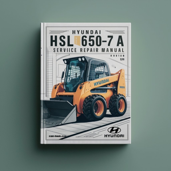 Hyundai HSL650-7A SKID Steer Loader Service Repair Manual-PDF
