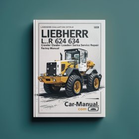 Liebherr LR 624 634 Crawler Loader Series 4 Litronic Service Repair Factory Manual