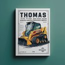 Thomas T175 T1700 Skid Steer Loader Service Repair Workshop Manual