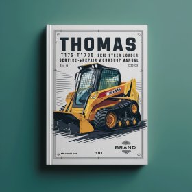 Thomas T175 T1700 Skid Steer Loader Service Repair Workshop Manual