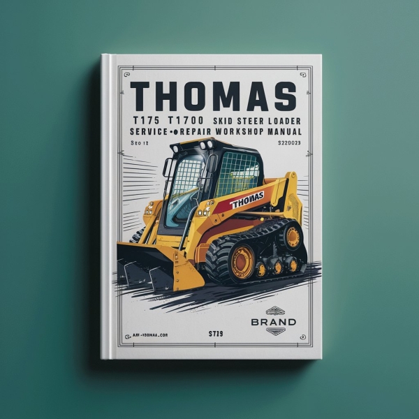 Thomas T175 T1700 Skid Steer Loader Service Repair Workshop Manual