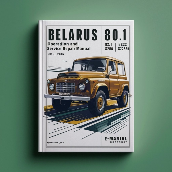 Belarus 80.1 80.2 82.1 82.2 82Р 82Р Operation and Service Repair Manual