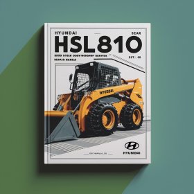 Hyundai HSL810 Skid Steer Loader Workshop Service Repair Manual