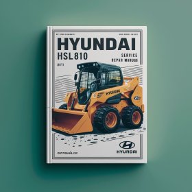 Hyundai HSL810 Skid Steer Loaders-Service Repair Manual