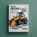 Komatsu WA300-1 WA320-1 Wheel Loader Complete Workshop Service Repair Manual