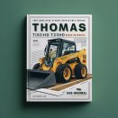 Thomas T183HD T233HD Skid Steer Loader Repair Service