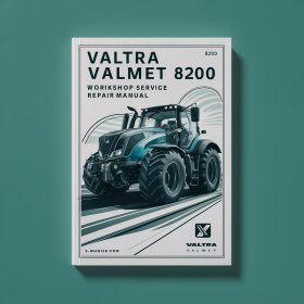 Valtra Valmet 8200 E Workshop Service Repair Manual
