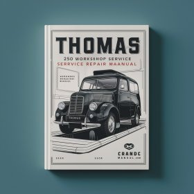 Thomas 250 Workshop Service Repair Manual