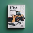 Hyundai HL750 Wheel Loader Service Repair Workshop Manual Pdf
