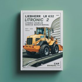 LIEBHERR LR 632 Series 2 LITRONIC Crawler Loader Service Repair Manual