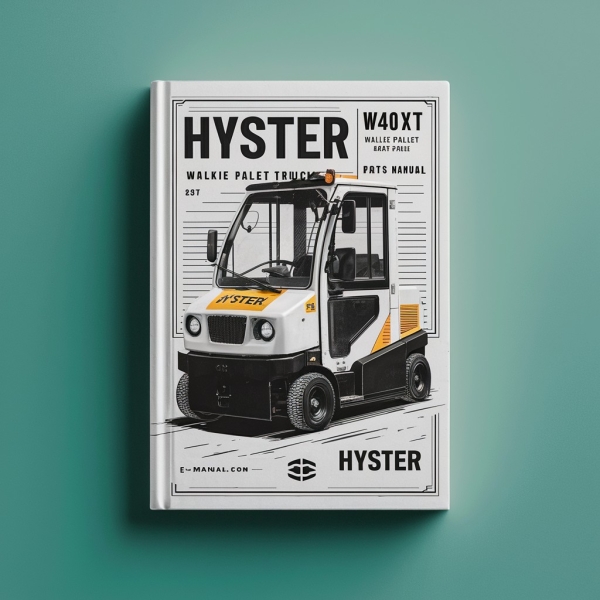 Hyster W40XT (A218) Walkie Pallet Truck Parts Manual