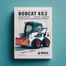 Bobcat 450 453 Skid Steer Loader Service Repair Manual, Operation & Maintenance Manual, Wiring/Hydraulic/Hydrostatic Schematic
