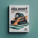Hyundai HSL600T HSL680T Skid Steer Loader Service Repair Manual