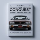 DODGE PLYMOUTH CONQUEST Service Repair Manual 1987-1990