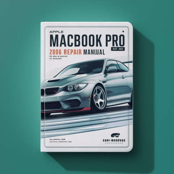 Apple Macbook Pro 2006 Repair Manual