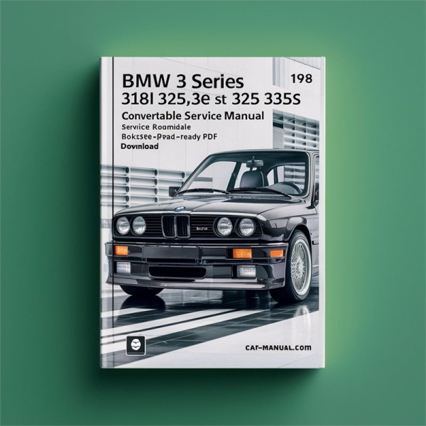 BMW 3 Series (E30) 318i 325 325e 325es 325i 325is 325 Convertible Workshop Service Repair Manual (1984-1990)