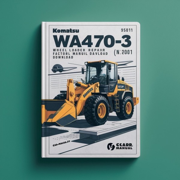 Komatsu WA470-3 Wheel Loader Service Repair Factory Manual (SN: 20001 and up)