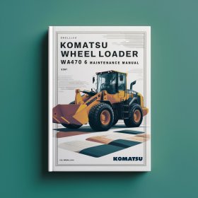 Komatsu Wheel Loader WA470 6 Operation Maintenance Manual