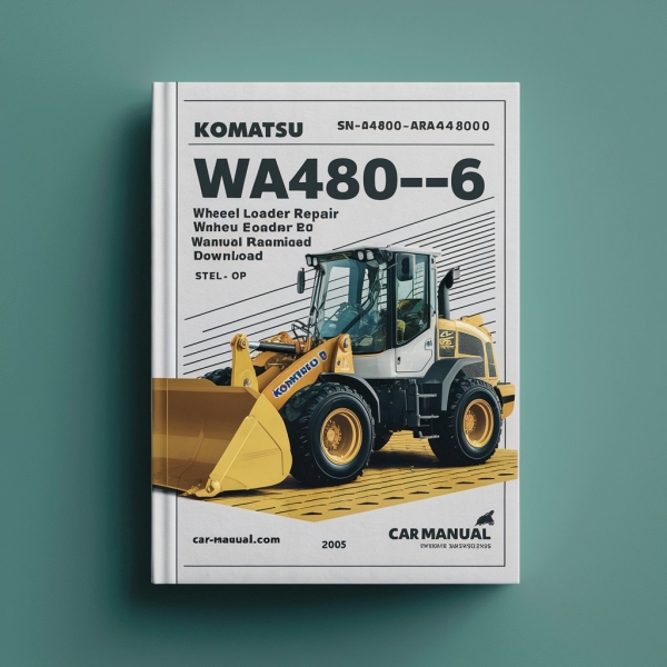 Komatsu WA450-6 WA480-6 Wheel Loader Service Repair Workshop Manual (SN: WA450-6-A44001 and up WA480-6-A38001 and up)