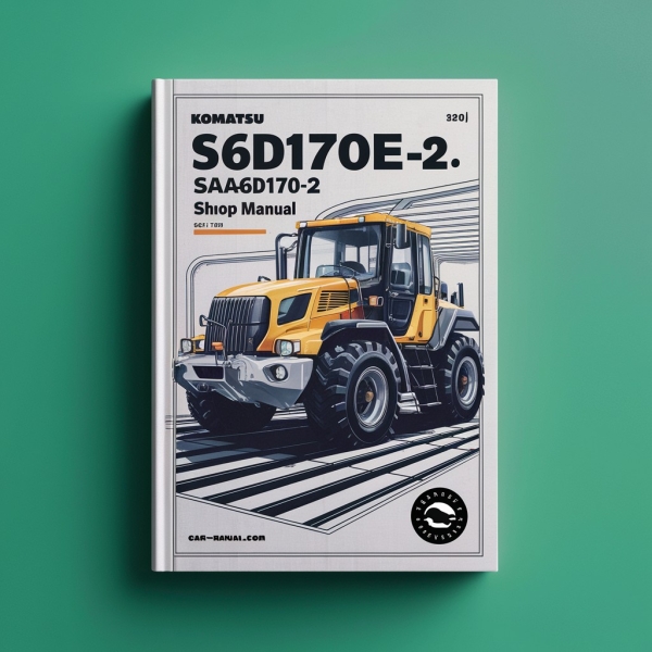 Komatsu S6D170E-2.SA6D170-2 SAA6D170-2 shop Manual